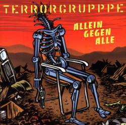 Terrorgruppe : Allein Gegen Alle